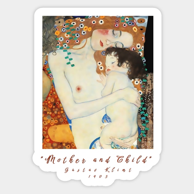 Klimt Mother and Child T-Shirt, Fine Art Tee, Gustav Klimt Shirt, The Three Ages of Woman Tee, Art Lover Gift, Artistic T Shirt Sticker by Art2Wear